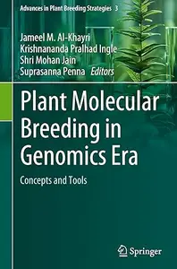 Plant Molecular Breeding in Genomics Era: Concepts and Tools