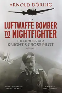 Luftwaffe Bomber to Nightfighter: Volume I