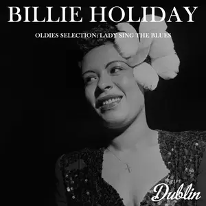 Billie Holiday - Oldies Selection, Lady Sing, the Blues (2025) [Official Digital Download]