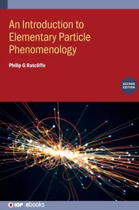 Introduction to Elementary Particle Phenomenology, 2nd Edition