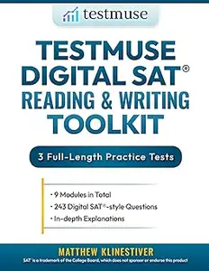 TestMuse Digital SAT Reading & Writing Toolkit: 3 Full-Length Practice Tests