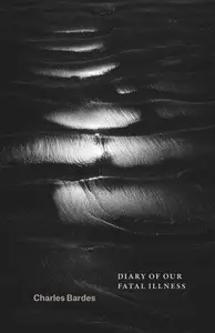 Diary of Our Fatal Illness