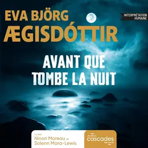 Eva Björg Ægisdóttir, "Avant que tombe la nuit"