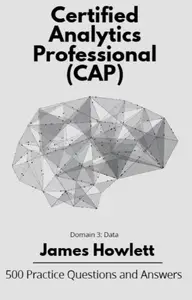 Certified Analytics Professional(CAP) Exam Prep