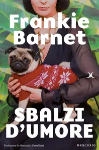 Sbalzi d'umore - Frankie Barnet