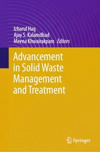 Advancement in Solid Waste Management and Treatment