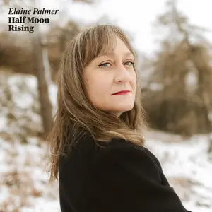 Elaine Palmer - Half Moon Rising (2024) [Official Digital Download]