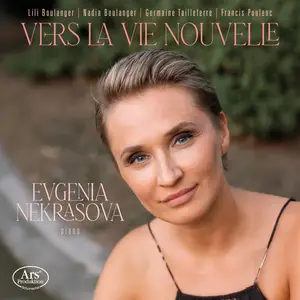 Evgenia Nekrasova - Vers la vie nouvelle (2025) [Official Digital Download 24/96]