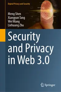 Security and Privacy in Web 3.0 (Digital Privacy and Security)