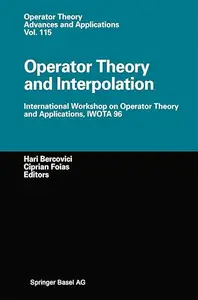 Operator Theory and Interpolation: International Workshop on Operator Theory and Applications, IWOTA 96 (Repost)