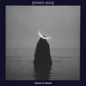 Stoned Jesus - Songs to Moon (2026) [Official Digital Download 24/48]