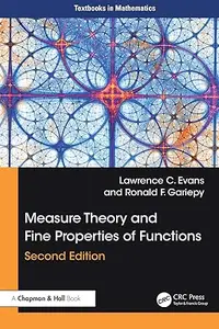 Measure Theory and Fine Properties of Functions, 2nd Edition