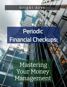 Periodic Financial Checkups: Mastering Your Money Management