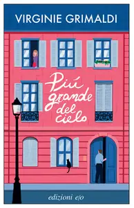 Più grande del cielo - Virginie Grimaldi