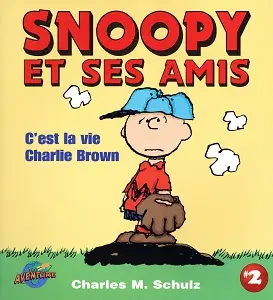 Snoopy Et Ses Amis - Tome 2 - C'est La Vie Charlie Brown
