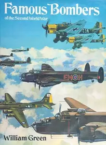 Famous Bombers of the Second World War (Repost)
