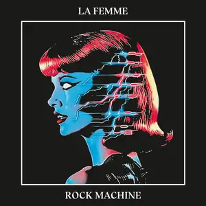 La Femme - Rock Machine (2024)