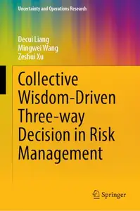 Collective Wisdom-Driven Three-Way Decision in Risk Management