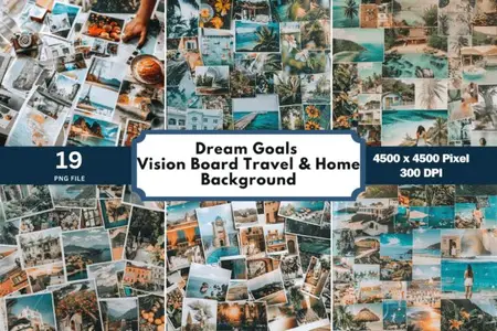 Dream Goals - Vision Board Travel & Home Backgrounds