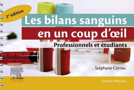 Les bilans sanguins en un coup d'oeil (French Edition)