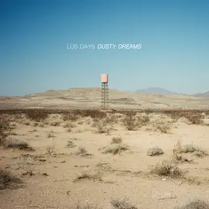Los Days - Dusty Dreams (2024)