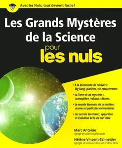 Les Grands mystères de la science Pour les Nuls