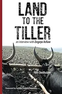 Land to the Tiller: an interview with Zegeye Asfaw