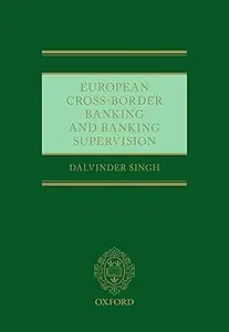 European Cross-Border Banking and Banking Supervision