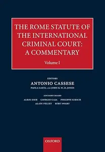 The Rome Statute for an International Criminal Court: A Commentary, multi-volume set