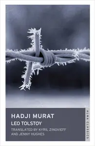 Hadji Murat: New Translation (Alma Classics)