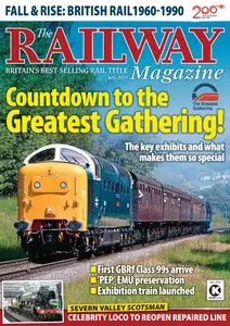 The Railway Magazine - July 2025