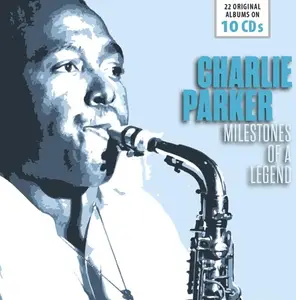 Charlie Parker - Milestones of a Legend (Remastered) (2016/2024)