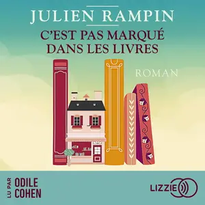 Julien Rampin, "C'est pas marqué dans les livres"