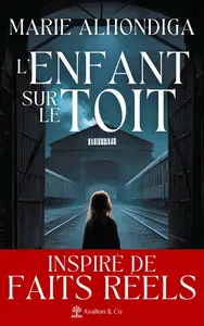 Marie Alhondiga, "L'enfant sur le toit"