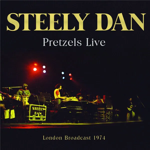 Steely Dan - Pretzels Live (2023)
