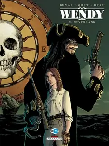 Wendy (Duval/Quet) - Tome 2 - Neverland