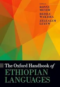 The Oxford Handbook of Ethiopian Languages