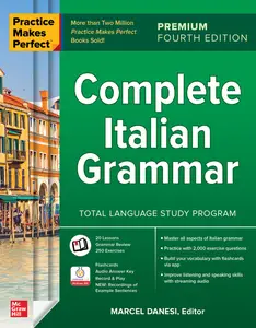 Complete Italian Grammar (Practice Makes Perfect), 4th Premium Edition