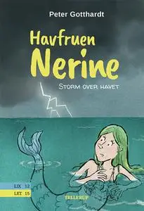 «Havfruen Nerine #4: Storm over havet» by Peter Gotthardt