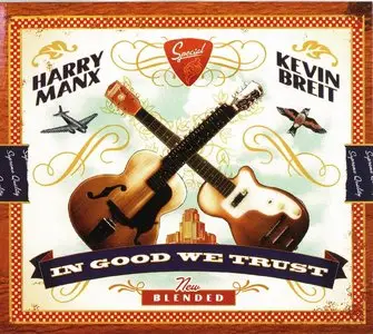 Harry Manx and Kevin Breit - In Good We Trust (2007)