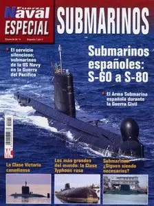 Submarinos Espanoles: S-60 a S-80 (Fuerza Naval Especial №4)