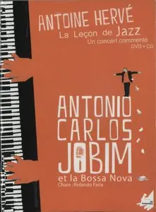 Antoine Herve et Rolando Faria - La Lecon de Jazz - Antonio Carlos Jobim (2011)  [CD+DVD] {RV Productions}