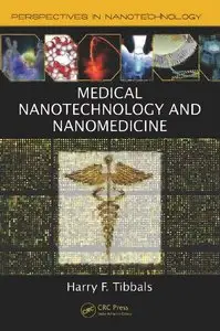 Medical Nanotechnology and Nanomedicine (Perspectives in Nanotechnology)