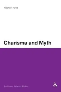 Charisma and Myth (Repost)