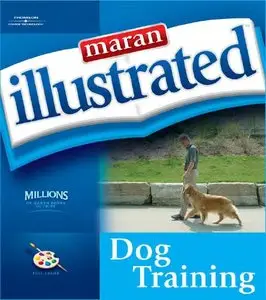 Maran Illustrated Dog Training (repost)
