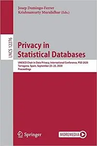 Privacy in Statistical Databases: UNESCO Chair in Data Privacy, International Conference, PSD 2020, Tarragona, Spain, Se