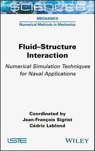 Fluid-structure Interaction: Numerical Simulation Techniques for Naval Applications