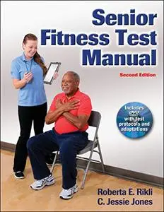 Senior Fitness Test Manual (2nd ed)