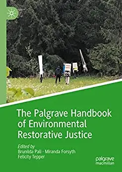 The Palgrave Handbook of Environmental Restorative Justice