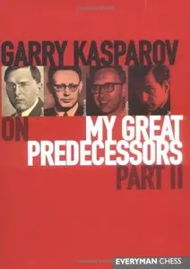 Gary Kasparov's on My Great Predecessors [Repost]